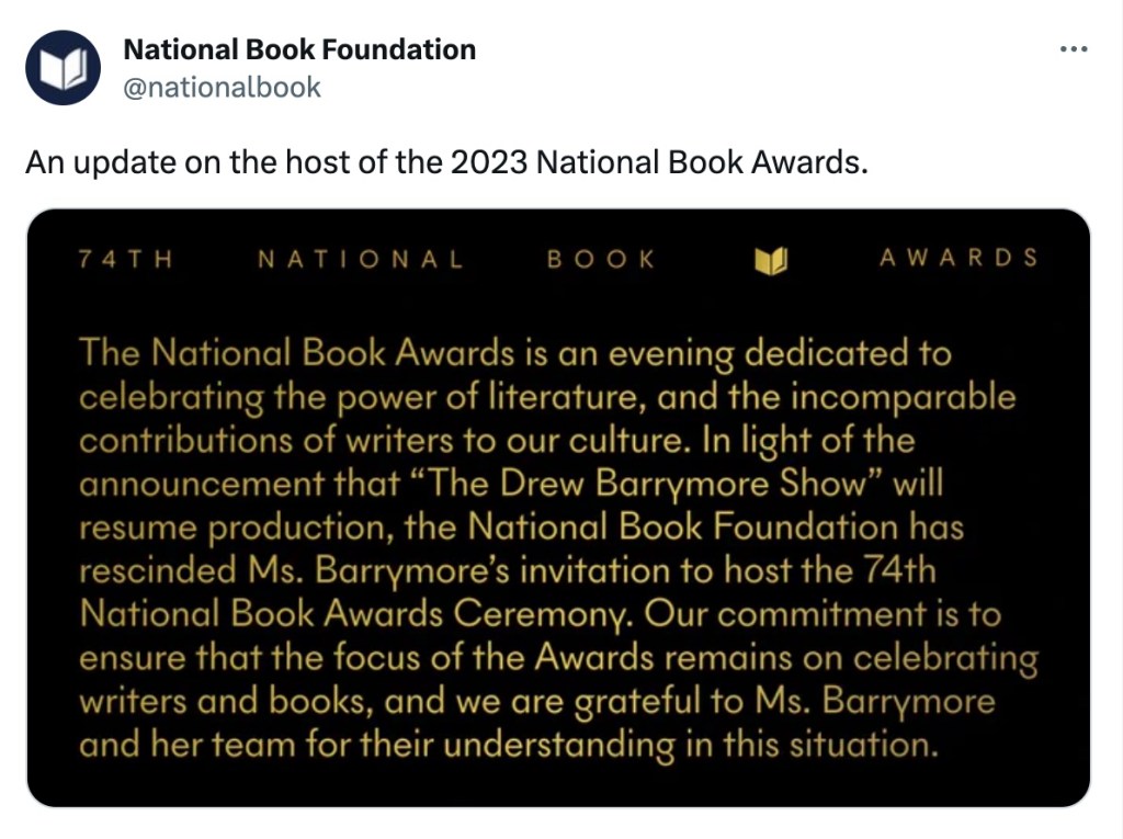 В официальном заявлении, опубликованном на X (ранее Twitter), Национальный книжный фонд осудил 48-летнюю Бэрримор и заявил, что они "аннулирован" ее приглашение на ноябрьскую церемонию. 